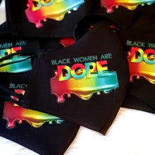 Load image into Gallery viewer, Black Women Are Dope Tee
