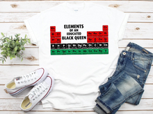 Load image into Gallery viewer, Elements of An Educated Black Queen Tee
